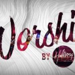 Hillsong logo, text reads "Worship by Hillsong"