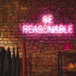 Be reasonable